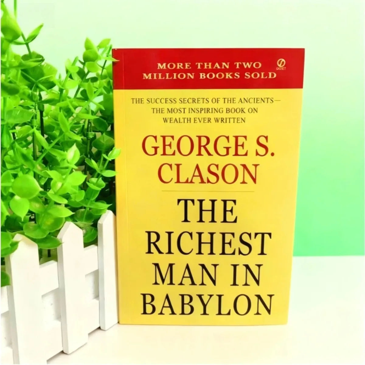 The Richest Man in Babylon By George S. Clason | Ancient Success Secrets Wealth Management Personal Finance Self-Help Book
